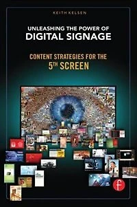 Unleashing The Power Of Digital Signage: Content Strategies For 5th Screen