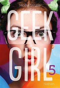 Geek girl, Vol. 5