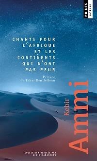 Chants pour l'Afrique et les continents qui n'ont pas peur: poème