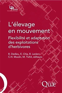 L'élevage en mouvement: Flexibilité et adaptation des exploitations d'herbivores