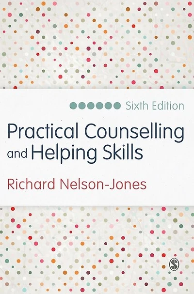 Practical Counselling and Helping Skills: Text Activities for the Lifeskills Model