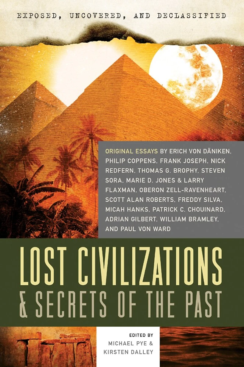 Exposed, Uncovered, & Declassified: Lost Civilizations Secrets of the Past
