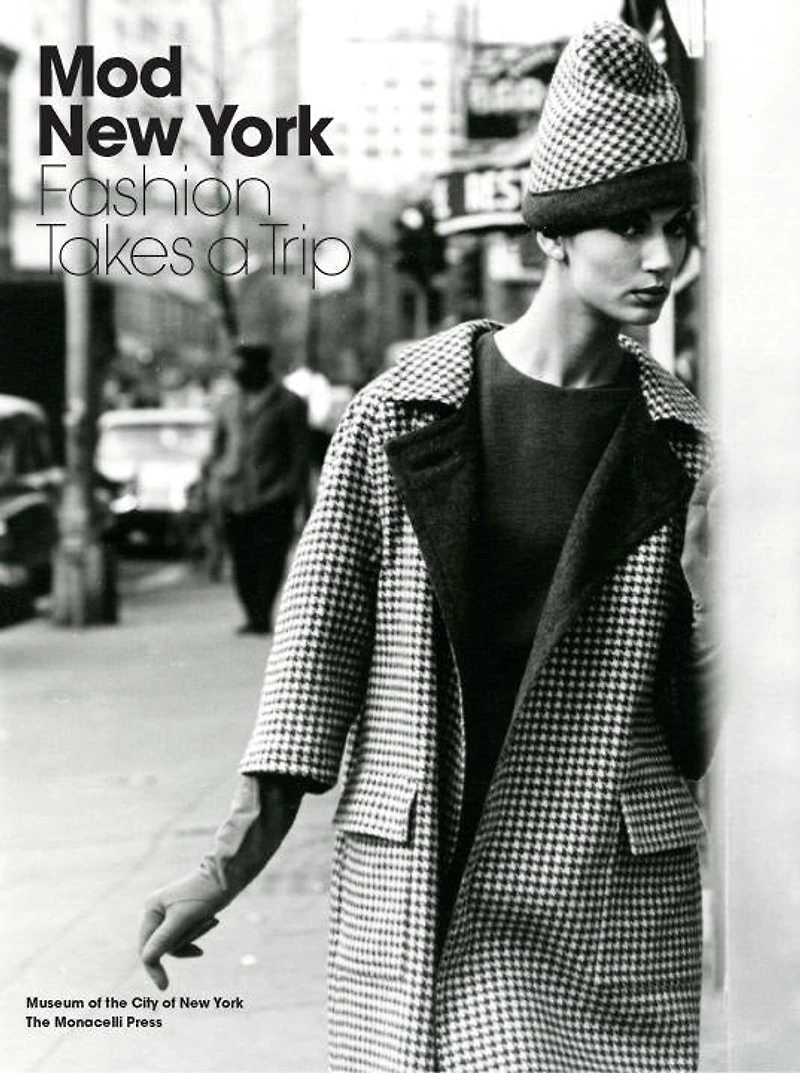 Mod New York: Fashion Takes A Trip