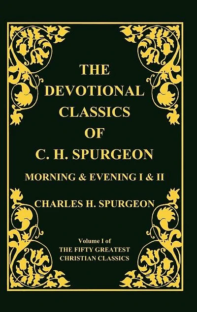 Devotional Classics of C. H. Spurgeon