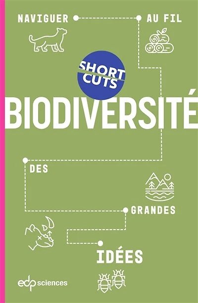 Biodiversité: naviguer au fil des grandes idées