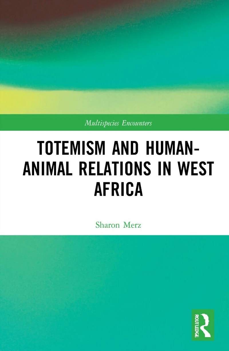 Totemism and Human-Animal Relations West Africa