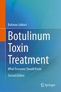Botulinum Toxin Treatment: What Everyone Should Know