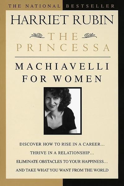 The Princessa: Machiavelli For Women