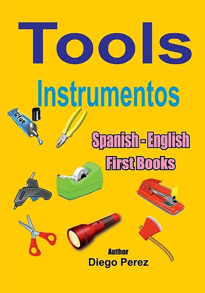 Spanish - English First Books: Tools