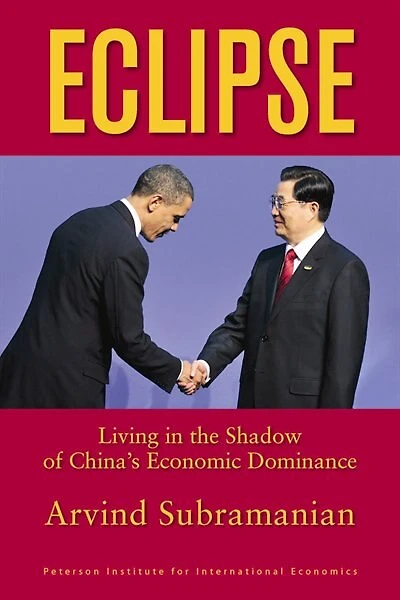 Eclipse: Living in the Shadow of China's Economic Dominance