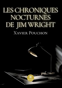Les chroniques nocturnes de Jim Wright