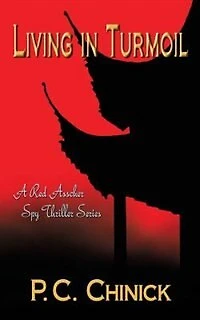 Living in Turmoil: A fast paced thriller!