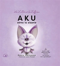 Aku sème la zizanie