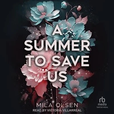 A Summer to Save Us