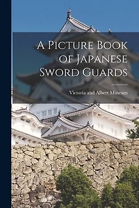 A Picture Book of Japanese Sword Guards