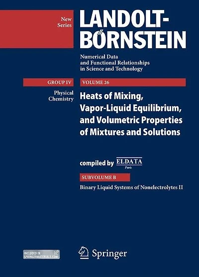 Binary Liquid Systems of Nonelectrolytes II: Heat of Mixing, Vapor-Liquid Equilibrium, and Volumetric Properties of Mixtures and Solutions