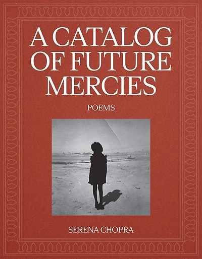 A Catalog of Future Mercies: Poems