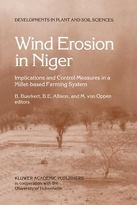 Wind Erosion in Niger: Implications and Control Measures in a Millet-based Farming System
