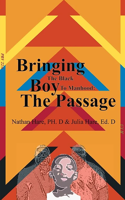 Bringing the Black boy to Manhood: The Passage