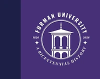 Furman University, 1826-2026: A Bicentennial History
