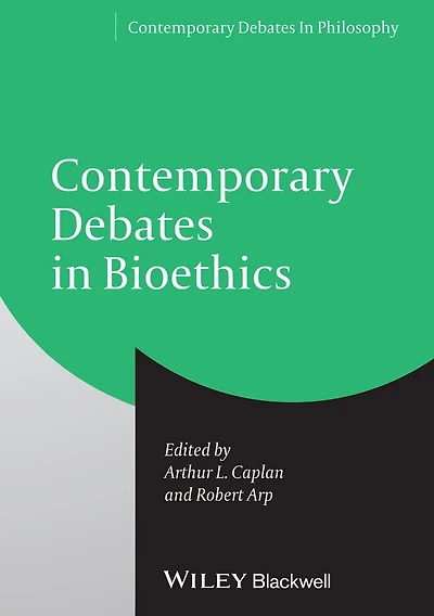 Contemporary Debates Bioethics