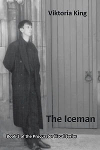 the Iceman: Book 2 of Procurator Fiscal Series
