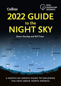 guide to the Night Sky: A month-by-month exploring skies above North America