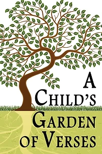 A Child's Garden Of Verses