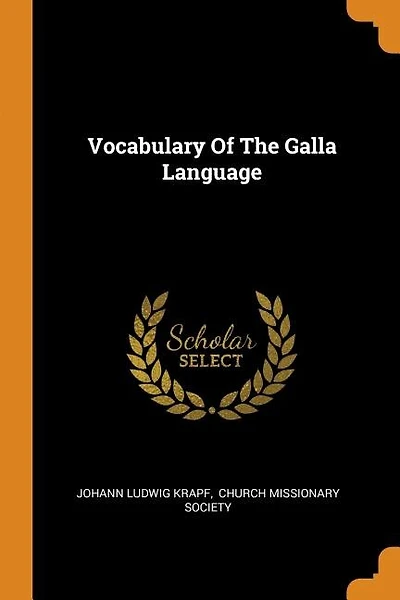 Vocabulary Of The Galla Language