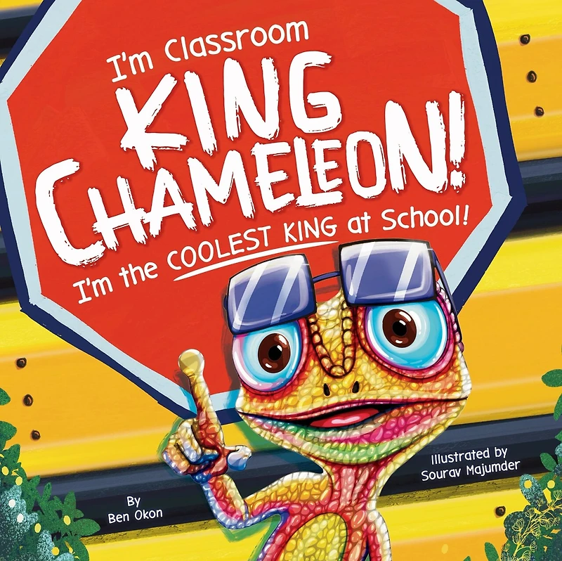 I'm Classroom King Chameleon! I'm the Coolest King at School!