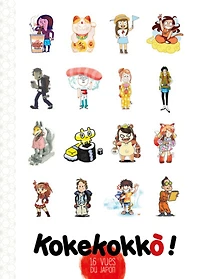 Kokekokko !: 16 vues du Japon