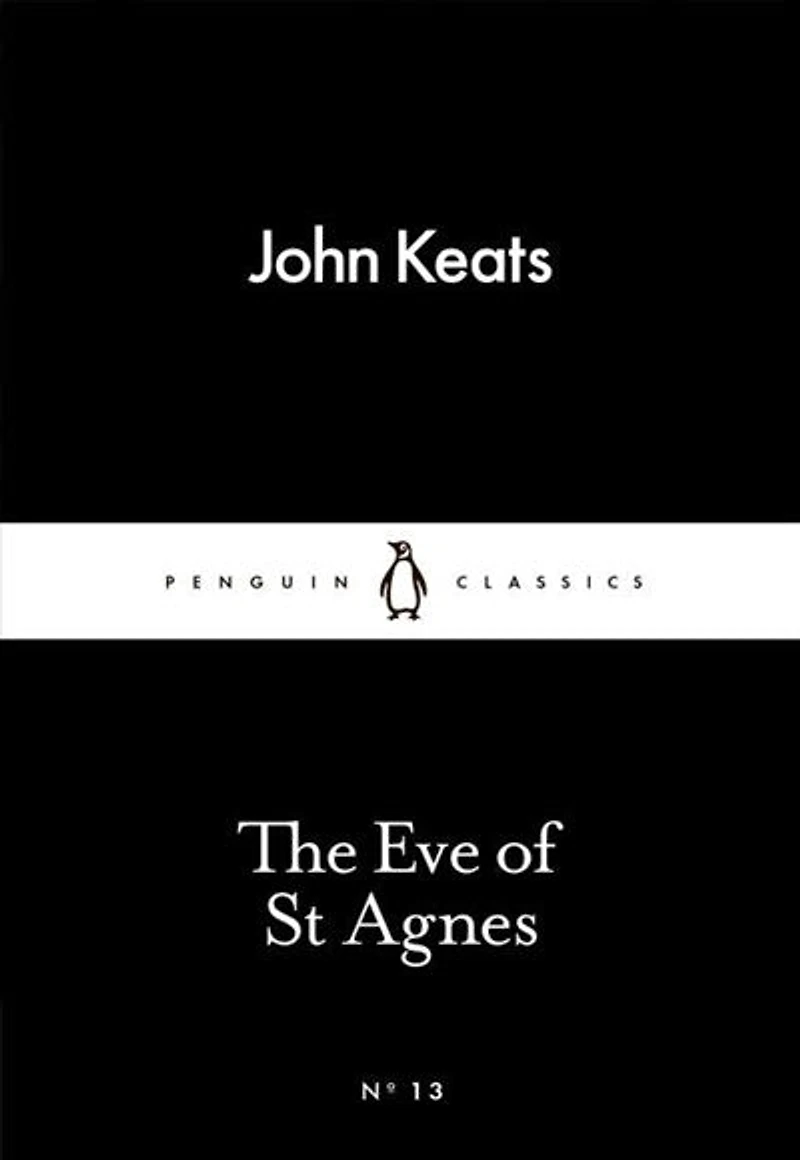 The Little Black Classics Eve Of St Agnes