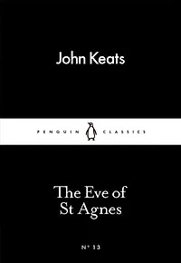The Little Black Classics Eve Of St Agnes