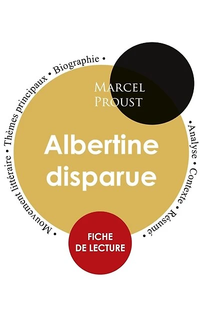 Fiche de lecture Albertine disparue (Étude intégrale)