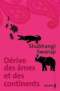 Dérive des âmes et continents