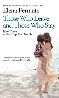 Those Who Leave And Those Who Stay