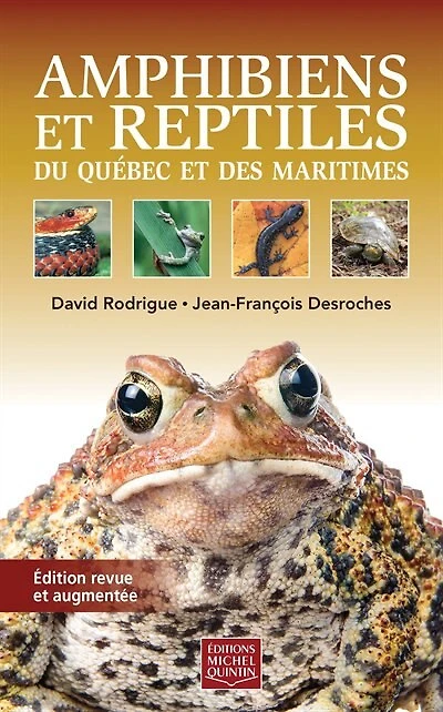 AMPHIBIENS ET REPTILES DU QUÉBEC ET DES MARITIMES
