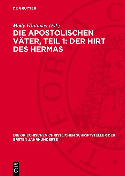 Die apostolischen Väter, Teil 1: Der Hirt des Hermas