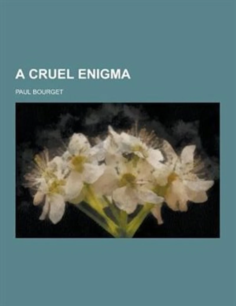 A Cruel Enigma (Classic Reprint)