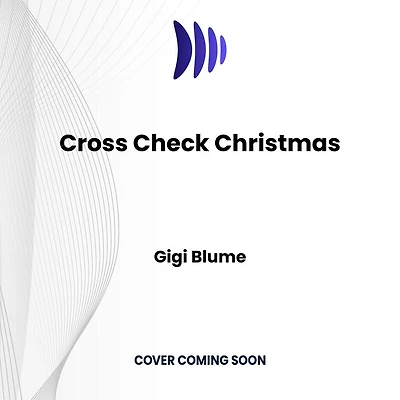 Cross Check Christmas: A Sweet Battle of the Sexes Hockey Rom Com