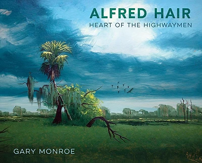 Alfred Hair: Heart Of The Highwaymen