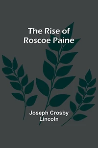 The Rise of Roscoe Paine