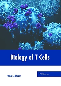 Biology of T Cells