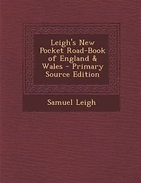 Leigh's New Pocket Road-Book of England & Wales