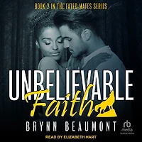 Unbelievable Faith Lib/E
