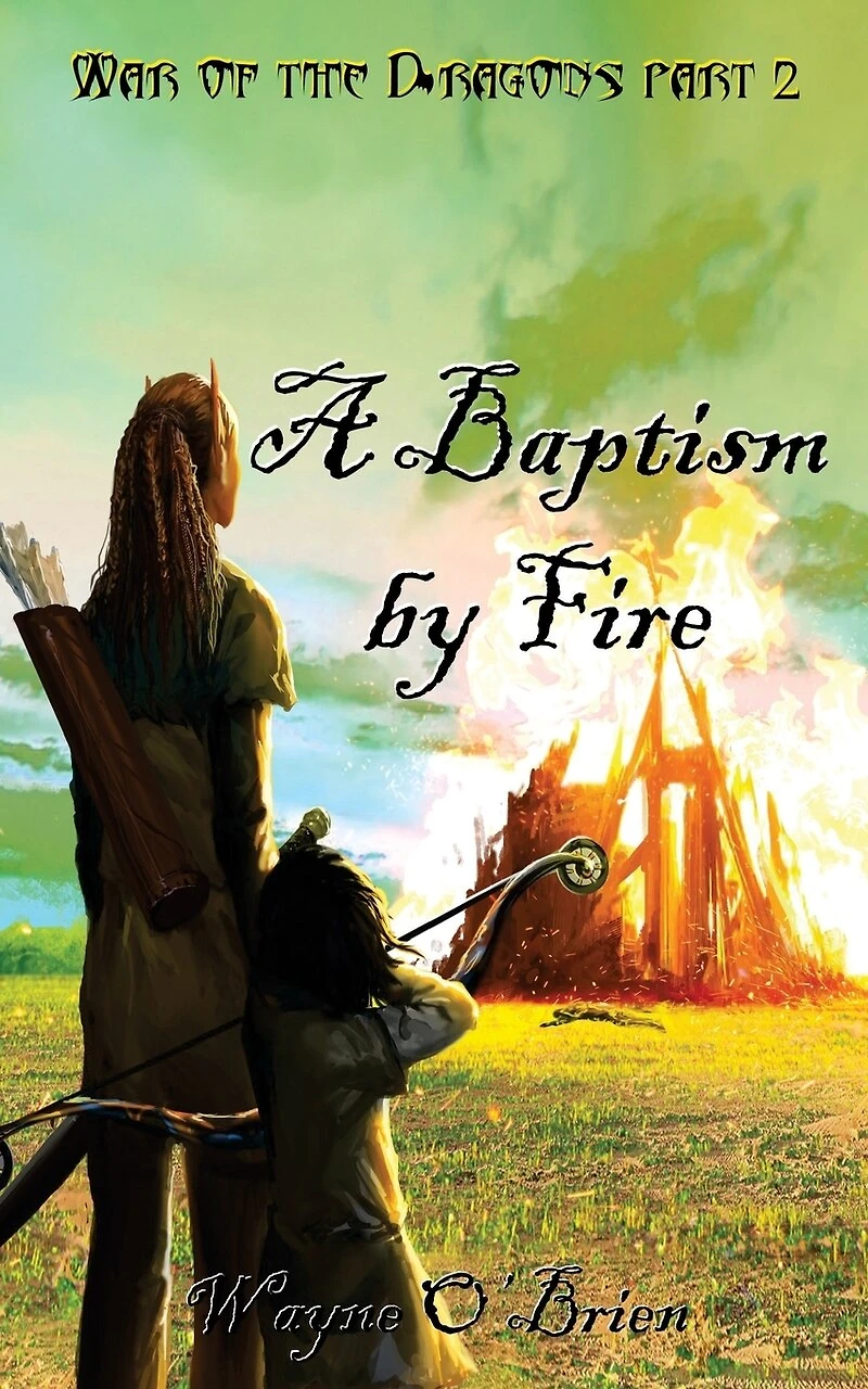 A Baptism by Fire