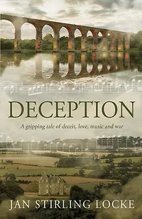 Deception: A gripping tale of deceit, love, music and war