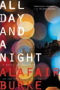 All Day and A Night: Novel of Suspense