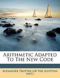Arithmetic Adapted To The New Code