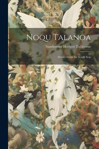Noqu Talanoa: Stories From the South Seas
